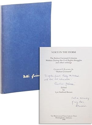 Bild des Verkufers fr Voice in the Storm: The Button Gwinnett Columns Written During the Civil Rights Struggles and other writings [Inscribed & Signed with Two Pieces of Correspondence] zum Verkauf von Lorne Bair Rare Books, ABAA