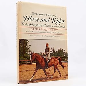 Imagen del vendedor de The Complete Training of Horse and Rider by Alois Podhajsky (Doubleday, 1967) HC a la venta por Neutral Balloon Books