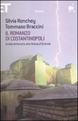Immagine del venditore per Il romanzo di Costantinopoli. Guida letteraria alla Roma d'Oriente. venduto da FIRENZELIBRI SRL