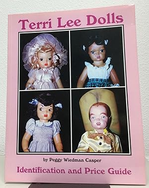 Seller image for Terri Lee Dolls Identification and Price Guide for sale by Nick of All Trades