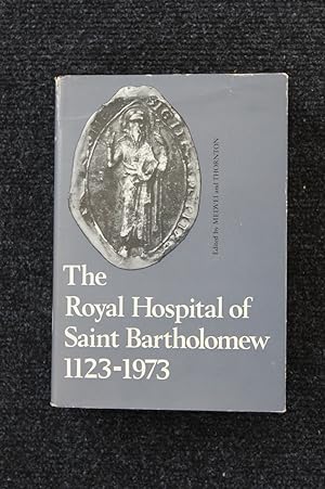 Imagen del vendedor de The Royal Hospital of Saint Bartholomew 1123-1973 a la venta por Plane Tree Books