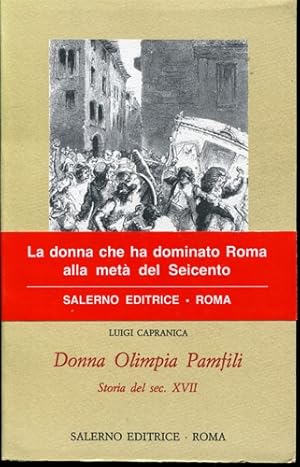 Bild des Verkufers fr Donna Olimpia Pamfili. Storia del sec.XVII. zum Verkauf von FIRENZELIBRI SRL