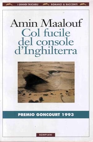 Seller image for Col fucile del console d'Inghilterra. for sale by FIRENZELIBRI SRL