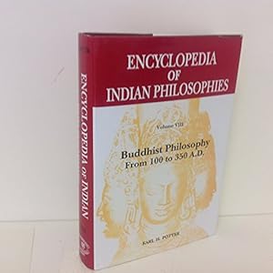 Imagen del vendedor de Buddhist Philosophy from 100 to 350 (v. 8) (Encyclopaedia of Indian Philosophies) a la venta por WeBuyBooks