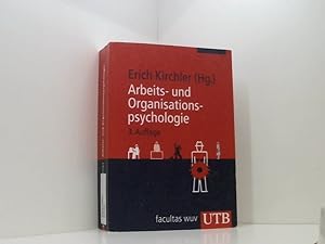 Immagine del venditore per Arbeits- und Organisationspsychologie Erich Kirchler (Hg.) venduto da Book Broker