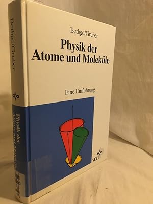 Bild des Verkufers fr Physik der Atome und Molekle: Eine Einfhrung. zum Verkauf von Versandantiquariat Waffel-Schrder