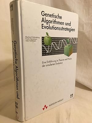 Bild des Verkufers fr Genetische Algorithmen und Evolutionsstrategien: Eine Einfhrung in Theorie und Praxis der simulierten Evolution. zum Verkauf von Versandantiquariat Waffel-Schrder