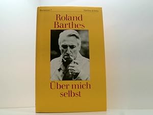 Bild des Verkufers fr ber mich selbst Roland Barthes. Aus d. Franz. von Jrgen Hoch zum Verkauf von Book Broker