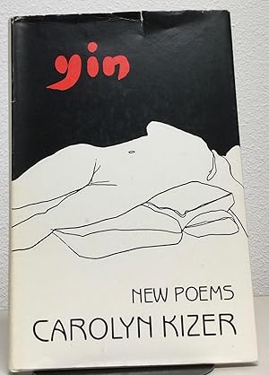 Seller image for Yin New Poems By Carolyn Kizer for sale by Nick of All Trades