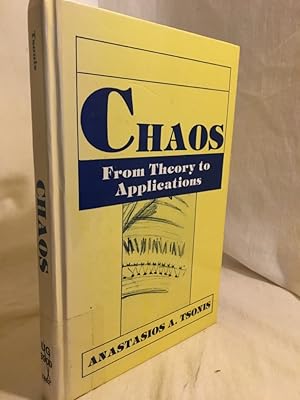 Imagen del vendedor de Chaos: From Theory to Applications. a la venta por Versandantiquariat Waffel-Schrder