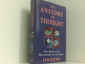 Bild des Verkufers fr An Anatomy of Thought: The Origin and Machinery of the Mind zum Verkauf von Book Broker