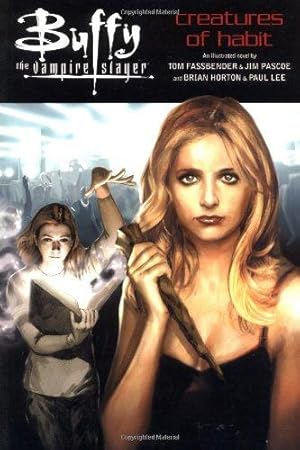 Bild des Verkufers fr Buffy the Vampire Slayer: Creatures of Habit zum Verkauf von WeBuyBooks