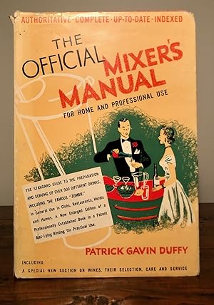 The Official Mixer's Manual The Standard Guide for Professional and Amateur Bartenders Throughout...