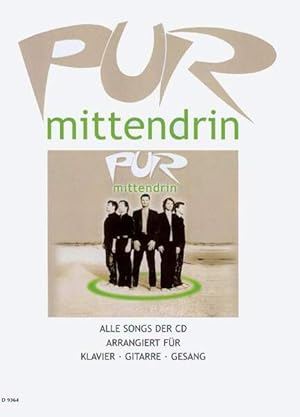 Bild des Verkufers fr mittendrin: Alle Songs der CD. Klavier, Gitarre und Gesang. Songbook. zum Verkauf von Express-Buchversand