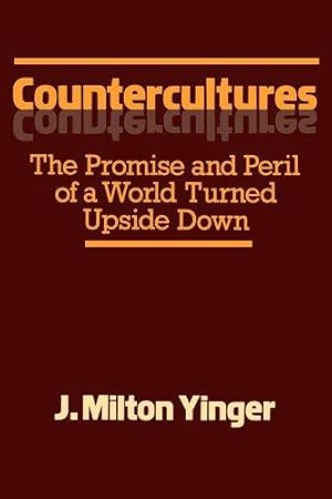 Bild des Verkufers fr Countercultures: The Promise and Peril of a World Turned Upside Down zum Verkauf von WeBuyBooks