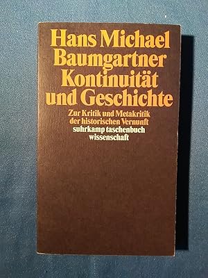 Bild des Verkufers fr Kontinuitt und Geschichte : zur Kritik und Metakritik der historischen Vernunft. Suhrkamp-Taschenbuch Wissenschaft ; 1314 zum Verkauf von Antiquariat BehnkeBuch