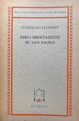 Seller image for Dieci meditazioni su San Paolo for sale by librisaggi