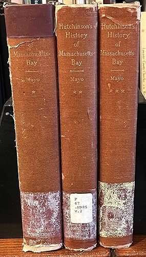 Seller image for The History of the Colony and Province of Massachusetts-Bay, In Three Volumes for sale by DogStar Books