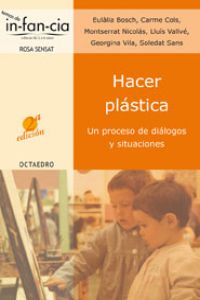 Seller image for Hacer plstica Un proceso de dilogos y situaciones for sale by Imosver