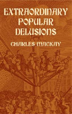Seller image for Extraordinary Popular Delusions (Paperback or Softback) for sale by BargainBookStores