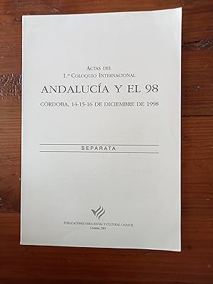 Imagen del vendedor de Actas del  coloquio internacional Andalucia y el 98. LA IGLESIA MALAGUEA ANTE EL 98. Separata a la venta por Itziar Arranz Libros & Dribaslibros