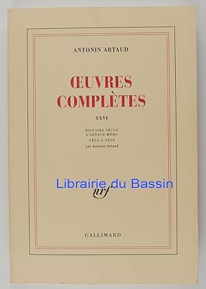 Imagen del vendedor de Oeuvres compltes Tome XXVI Histoire vcue d'Artaud-Mmo Tte  tte a la venta por Librairie du Bassin