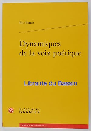 Bild des Verkufers fr Dynamiques de la voix potique zum Verkauf von Librairie du Bassin