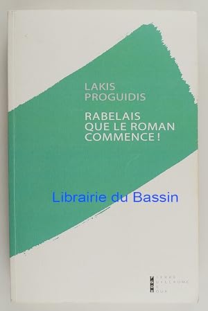 Seller image for Rabelais, que le roman commence ! for sale by Librairie du Bassin