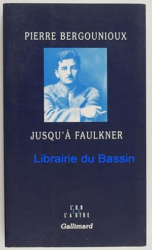 Bild des Verkufers fr Jusqu' Faulkner zum Verkauf von Librairie du Bassin