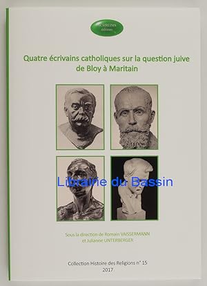 Image du vendeur pour Quatre crivains catholiques sur la question juive De Bloy  Maritain mis en vente par Librairie du Bassin