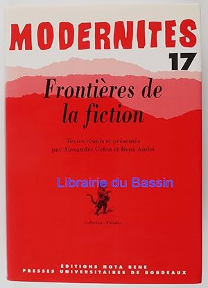 Bild des Verkufers fr Modernits Tome 17 Frontires de la fiction zum Verkauf von Librairie du Bassin