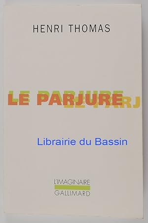 Seller image for Le parjure for sale by Librairie du Bassin