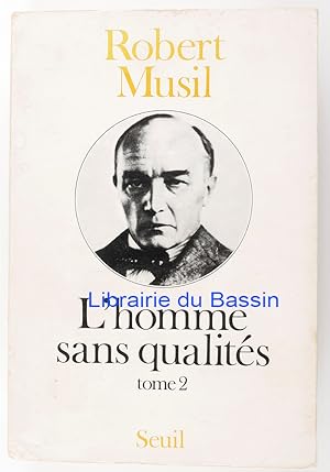 Image du vendeur pour L'homme sans qualits Tome 2 mis en vente par Librairie du Bassin