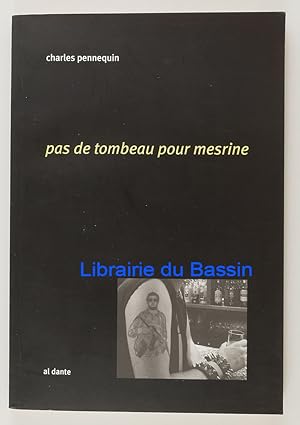 Seller image for Pas de tombeau pour Mesrine for sale by Librairie du Bassin