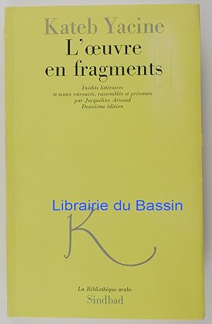 Image du vendeur pour L'oeuvre en fragments mis en vente par Librairie du Bassin