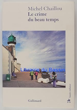 Image du vendeur pour Le crime du beau temps mis en vente par Librairie du Bassin