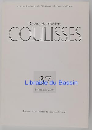 Image du vendeur pour Revue de Thtre Coulisses n37 Printemps 2008 mis en vente par Librairie du Bassin