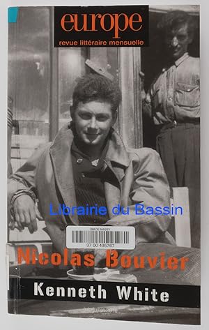 Europe n°974-975 Nicolas Bouvier Kenneth White