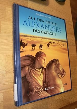 Bild des Verkufers fr Auf den Spuren Alexanders des Grossen zum Verkauf von Dipl.-Inform. Gerd Suelmann