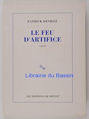 Bild des Verkufers fr Le feu d'artifice zum Verkauf von Librairie du Bassin