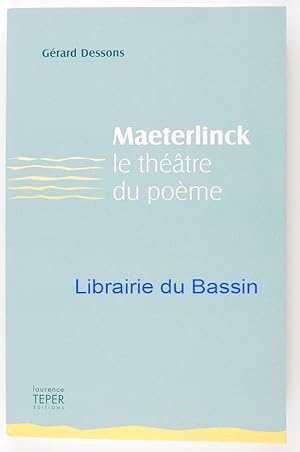 Image du vendeur pour Maeterlinck, le thtre du pome mis en vente par Librairie du Bassin