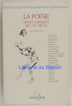 La Poésie Textes critiques XIVe-XXe siècle