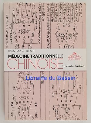 Image du vendeur pour Mdecine traditionnelle chinoise : une introduction mis en vente par Librairie du Bassin