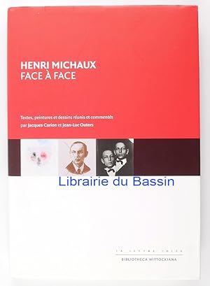 Bild des Verkufers fr Henri Michaux Face  face zum Verkauf von Librairie du Bassin