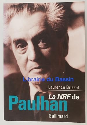 Seller image for La NRF de Paulhan for sale by Librairie du Bassin