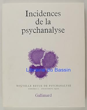 Nouvelle Revue de Psychanalyse n°1 Incidences de la psychanalyse