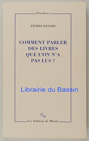 Bild des Verkufers fr Comment parler des livres que l'on n'a pas lus ? zum Verkauf von Librairie du Bassin