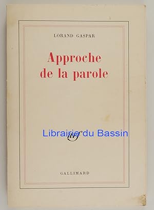 Bild des Verkufers fr Approche de la parole zum Verkauf von Librairie du Bassin