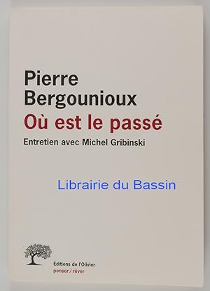 Bild des Verkufers fr O est le pass Entretien avec Michel Gribinski zum Verkauf von Librairie du Bassin
