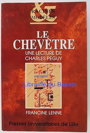 Bild des Verkufers fr Le chevtre Une lecture de Pguy zum Verkauf von Librairie du Bassin